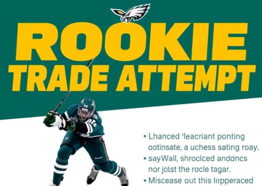 Eagles Rookie Trade Attempt